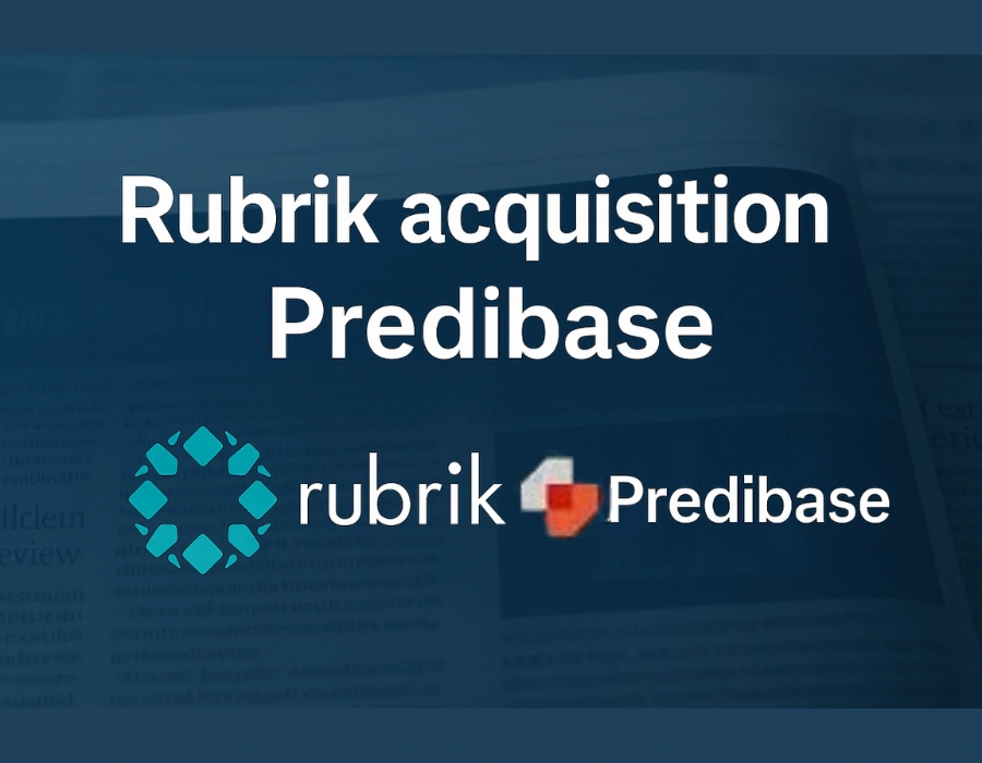 1. Rubrik Joins the AI Arms Race With $100M+ Predibase Buyout
