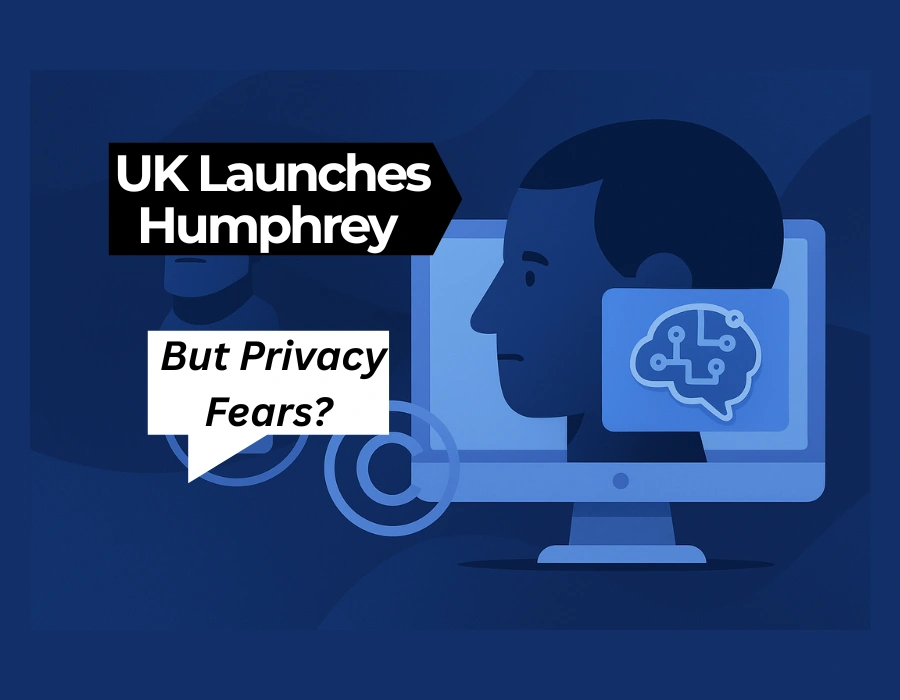 UK Launches ‘Humphrey’ AI for 400,000 Civil Servants — But Privacy Fears and IP Backlash Spark Uproar