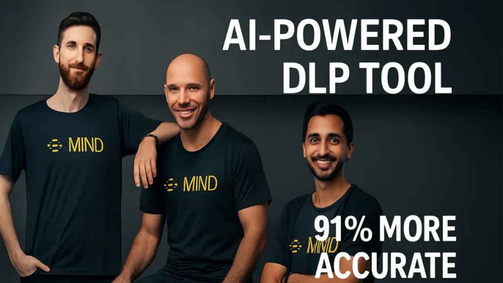 MIND Unveils AI DLP Tool Promises 91% More Accurate Threat Detection