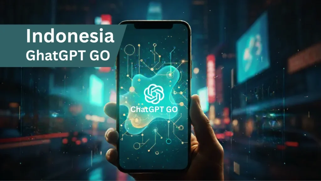 OpenAI’s ChatGPT Go now in Indonesia, $4.50 plan challenges Google
