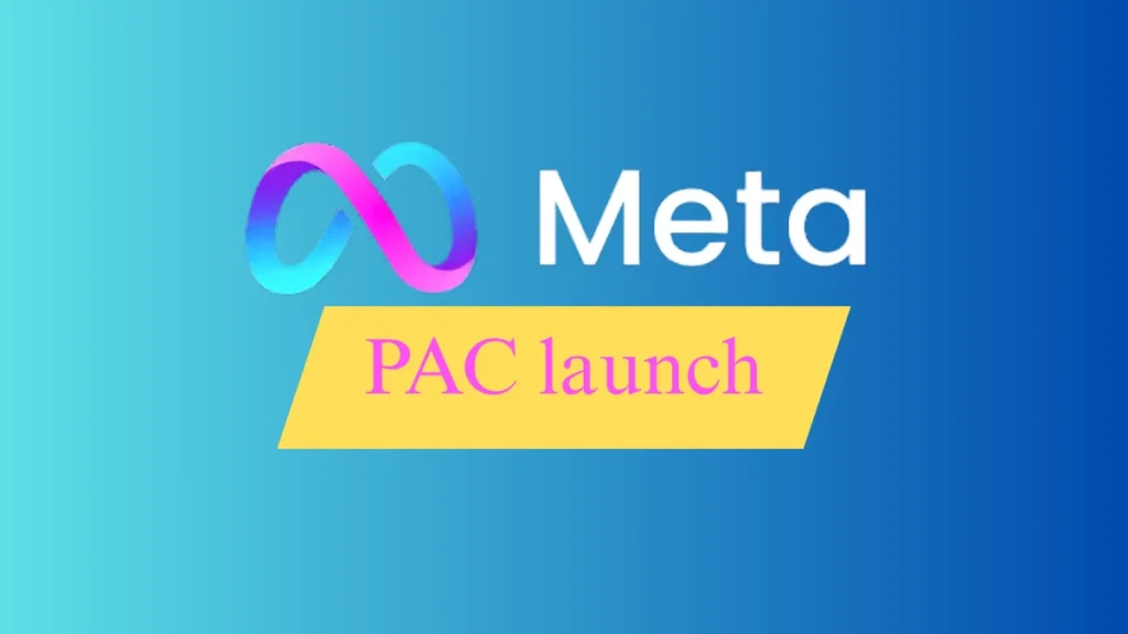 Meta launches multimillion-dollar super PAC to battle U.S. AI regulations