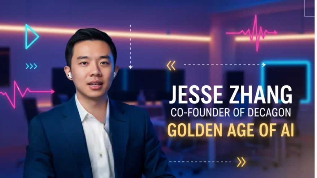 The Golden Age to Build With AI $1.5B Founder Jesse Zhang on Jobs, Skills, and What’s Next