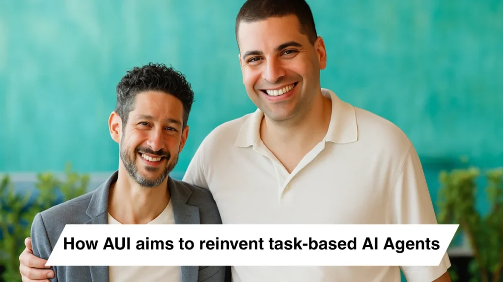 Hybrid AI Startup AUI Lands $20 Million at $750 Million Cap to Reinvent Task Bots
