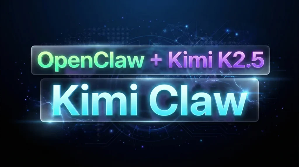 Kimi.ai Introduces Kimi Claw, a 247 AI Agent Built for the Browser