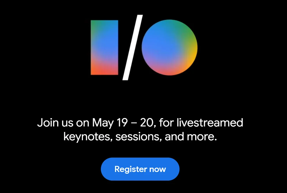 Google I/O 2026,I/O 2026,Google I/O 2026 registration,google,Google I/O 2026 registration link Google I/O 2026
